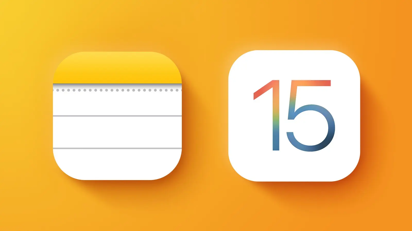 iOS 15: Những đổi mới trong ứng dụng ghi chú Notes