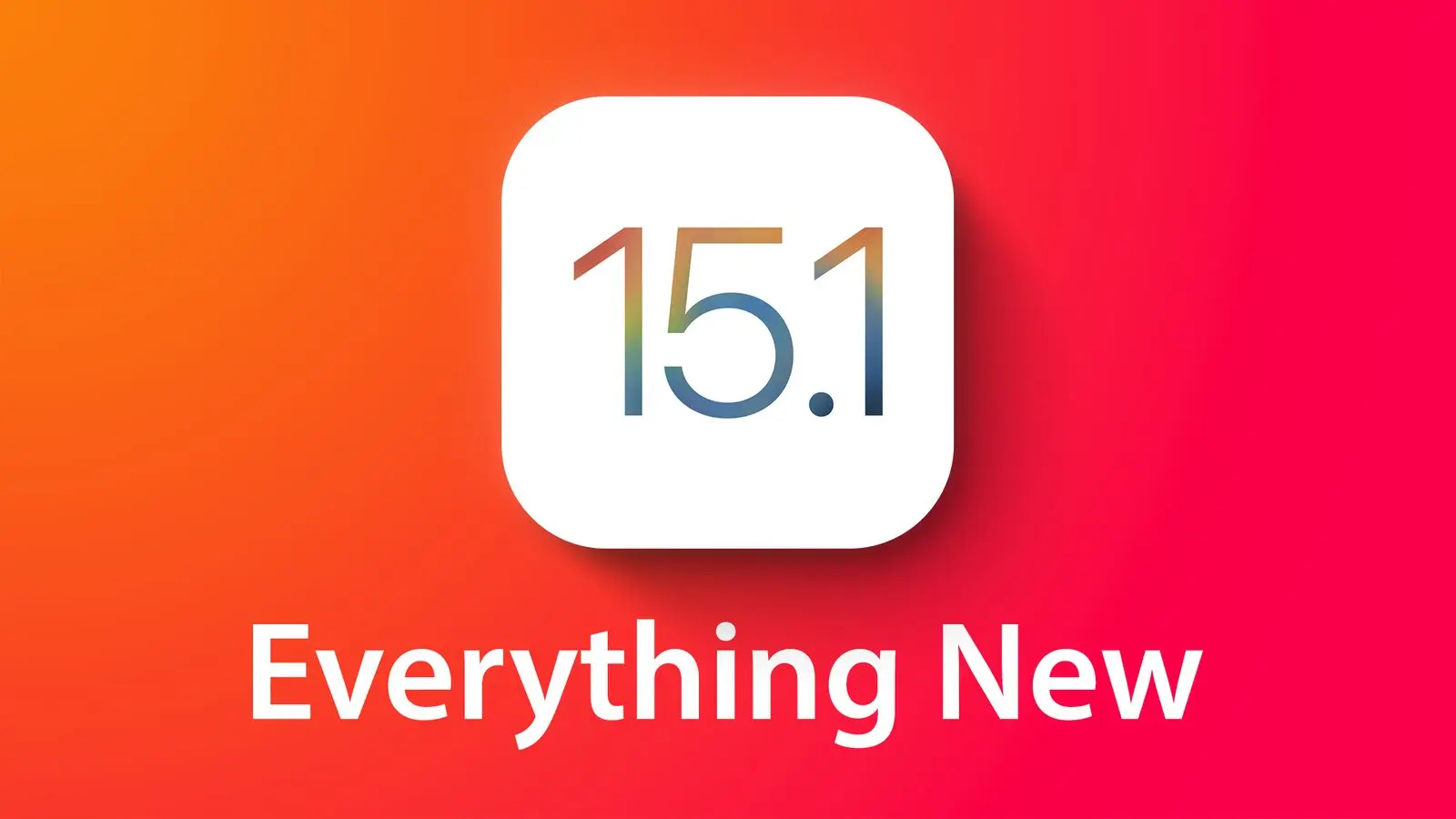 Những thay đổi trên iOS 15.1