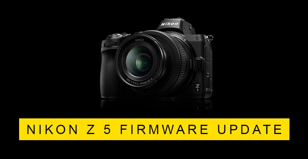 Nikon Z5 firmware update