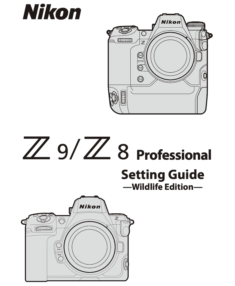 New Wildlife Edition of the Nikon Professional Setting Guide for Z9Z8 cameras.png