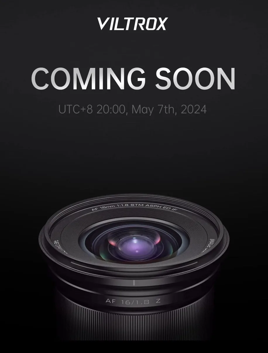 The new Viltrox AF 16mm f1.8 lens for Nikon Z mount will be officially announced on May 7th
